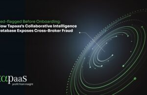 Red-flagged Sooner than Onboarding: How Tapaas’s Collaborative Intelligence Database Exposes Contaminated-Dealer Fraud Red-flagged Sooner than Onboarding: How Tapaas’s Collaborative Intelligence Database Exposes Contaminated-Dealer Fraud